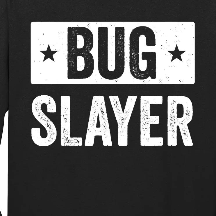 Pest Control Bug Exterminator Bug Slayer Funny Long Sleeve Shirt