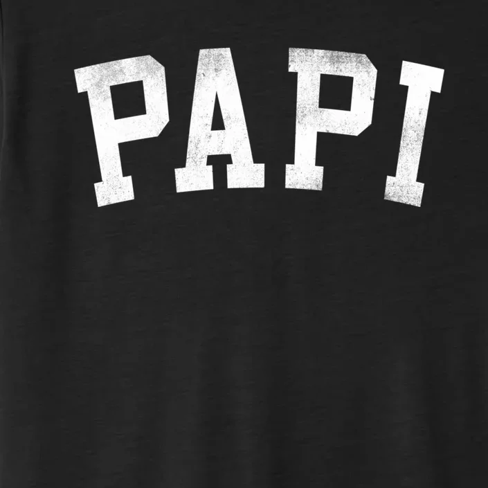 Papi Classic Bold Font FatherS Day Papi ChromaSoft Performance T-Shirt