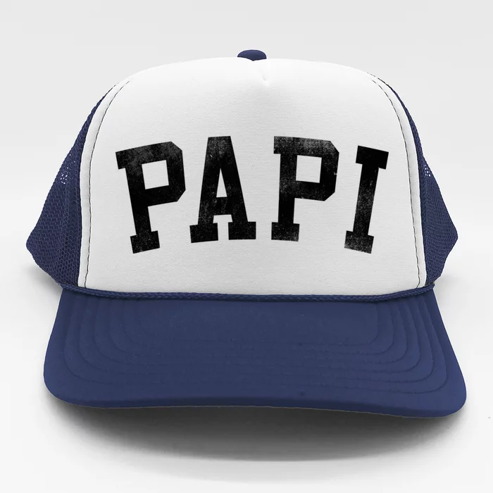 Papi Classic Bold Font FatherS Day Papi Trucker Hat