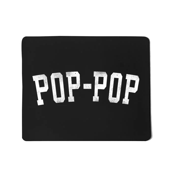 Poppop Classic Bold Font FatherS Day Poppop Mousepad