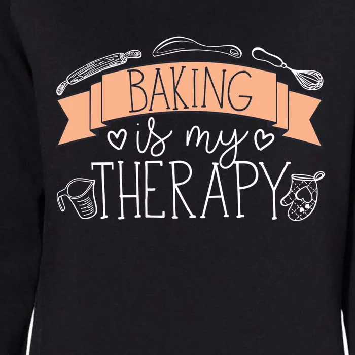 Pastry Chef Baker Baking Is My Therapy Gift Womens California Wash Sweatshirt