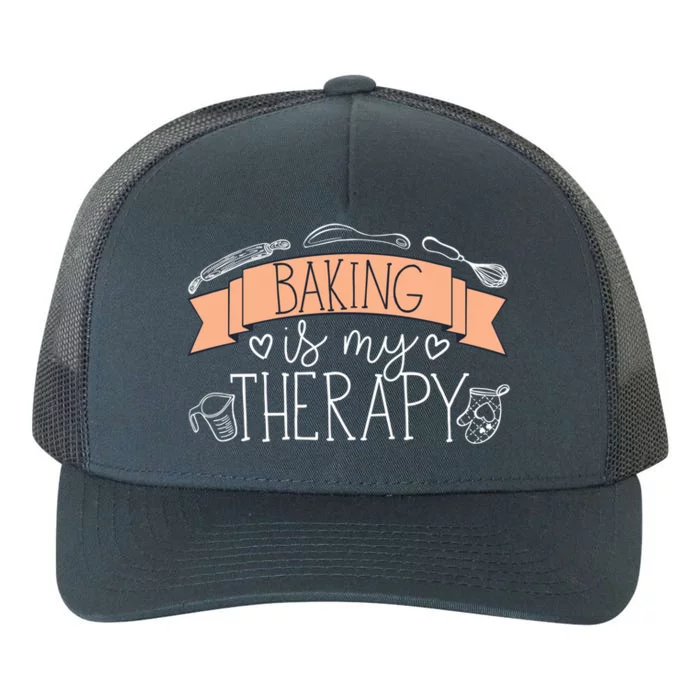 Pastry Chef Baker Baking Is My Therapy Gift Yupoong Adult 5-Panel Trucker Hat