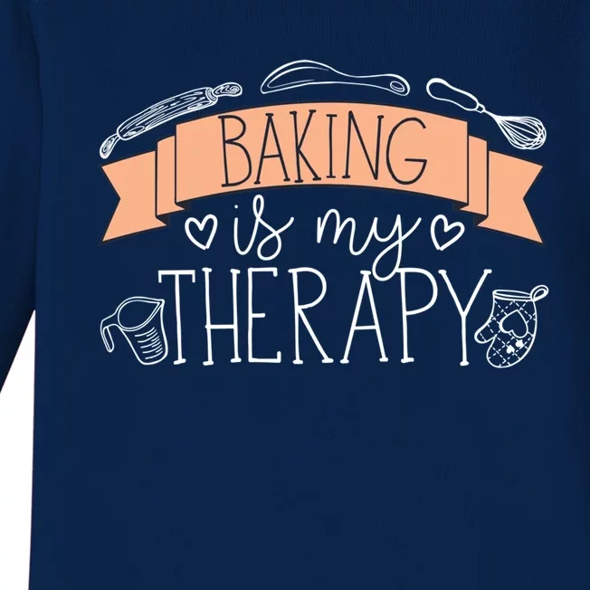 Pastry Chef Baker Baking Is My Therapy Gift Baby Long Sleeve Bodysuit