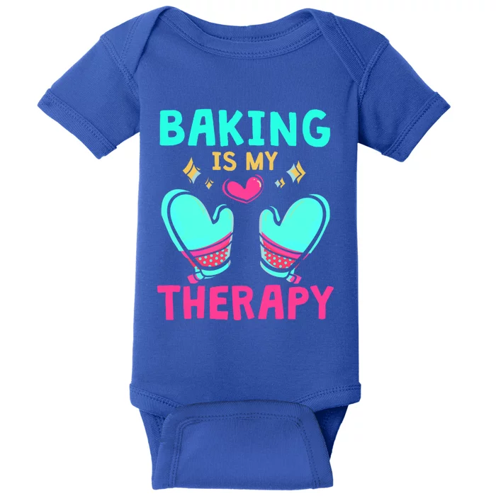 Pastry Chef Baker Baking Is My Therapy Gift Baby Bodysuit