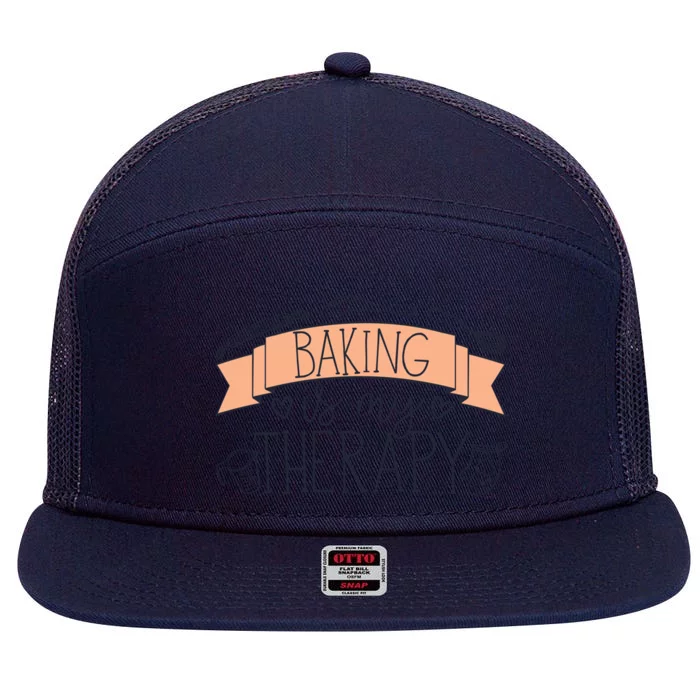 Pastry Chef Baker Baking Is My Therapy Funny Gift 7 Panel Mesh Trucker Snapback Hat