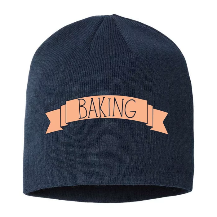 Pastry Chef Baker Baking Is My Therapy Funny Gift 8 1/2in Sustainable Knit Beanie