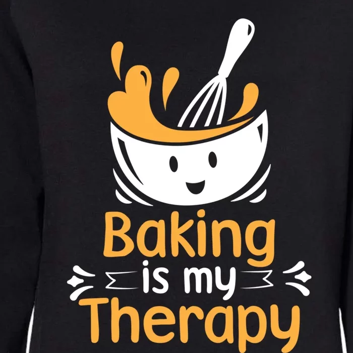 Pastry Chef Baker Baking Is My Therapy Gift Womens California Wash Sweatshirt