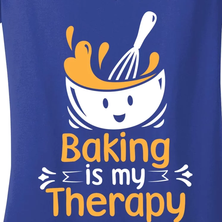 Pastry Chef Baker Baking Is My Therapy Gift Women's V-Neck T-Shirt