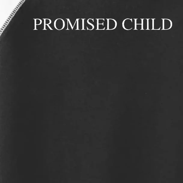 Promised Child Born Again by Faith Front and Back Designs Toddler Fine Jersey T-Shirt