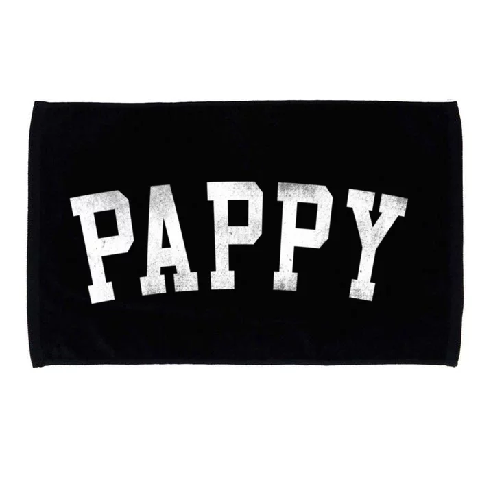 Pappy Classic Bold Font FatherS Day Pappy Microfiber Hand Towel