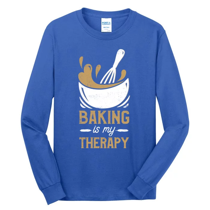 Pastry Chef Baker Baking Is My Therapy Gift Tall Long Sleeve T-Shirt