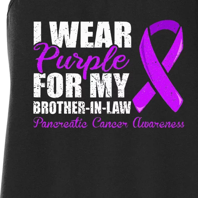 Pancreatic Cancer Brother In Law Pancreatic Cancer Women's Racerback Tank