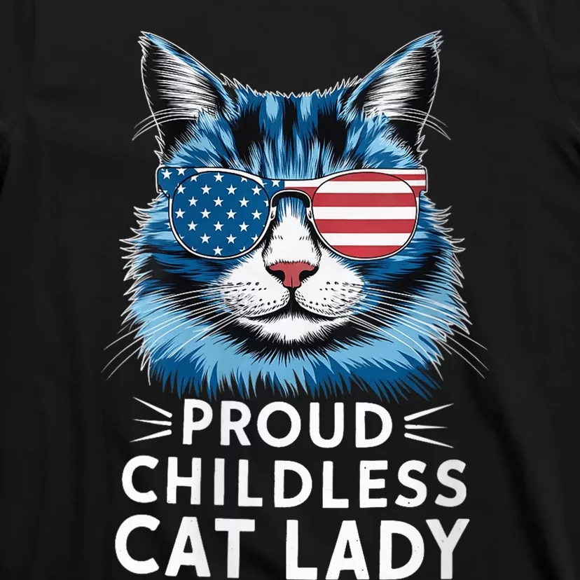 Proud Childless Cat Lady Usa Flag President 2024 Election Kamalaharris T-Shirt