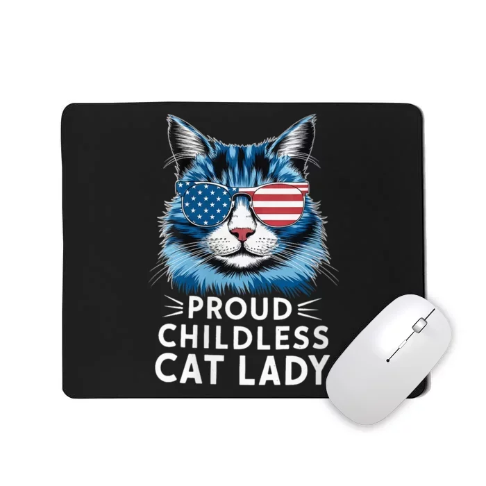 Proud Childless Cat Lady Usa Flag President 2024 Election Kamalaharris Mousepad