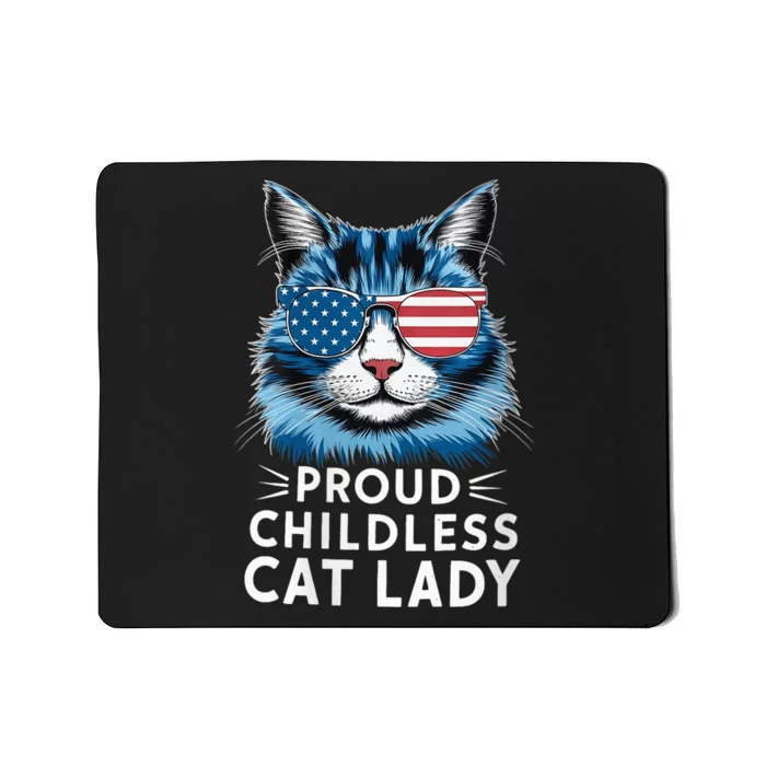 Proud Childless Cat Lady Usa Flag President 2024 Election Kamalaharris Mousepad