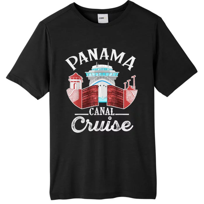 Panama Canal Cruise Funny Matching Gift Cruising Family ChromaSoft Performance T-Shirt