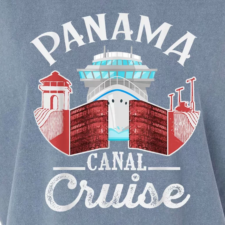 Panama Canal Cruise Funny Matching Gift Cruising Family Garment-Dyed Women's Muscle Tee