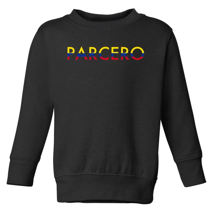 Parcero Colombia Colombian Slang Toddler Sweatshirt