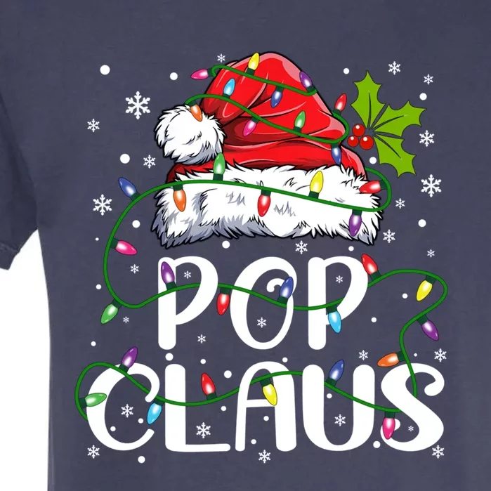 Pop Claus Christmas Santa Hat Matching Family Xmas Lights Gift Garment-Dyed Heavyweight T-Shirt