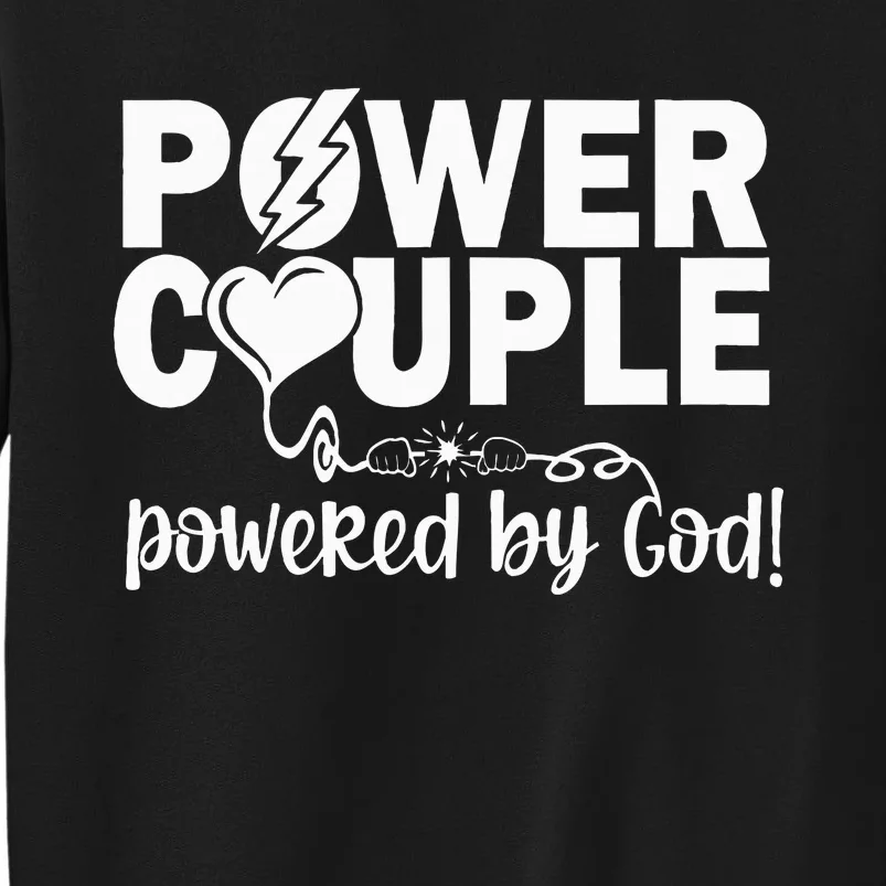 Power Couple Christian Couples Matching Sweatshirt