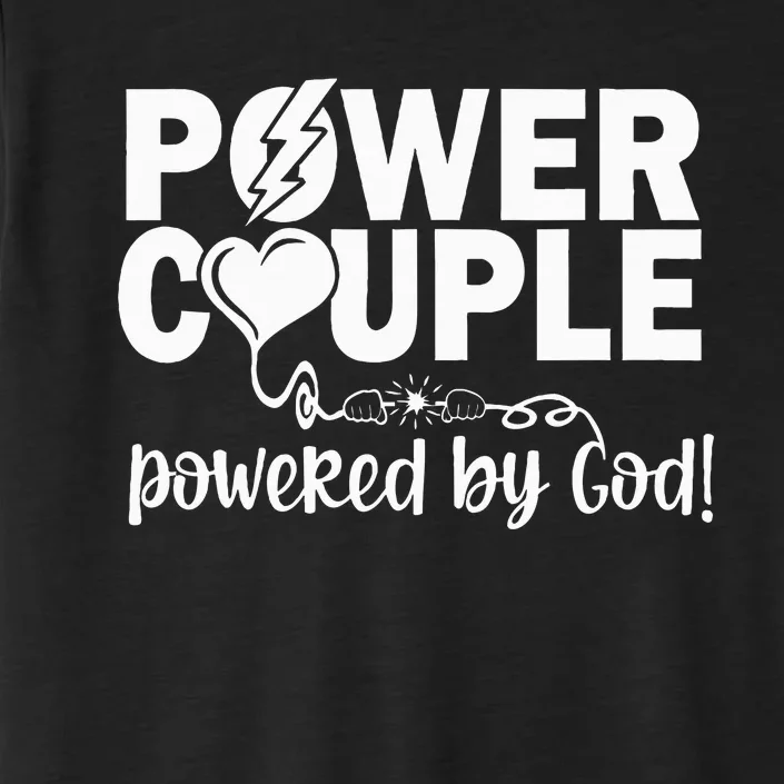 Power Couple Christian Couples Matching ChromaSoft Performance T-Shirt