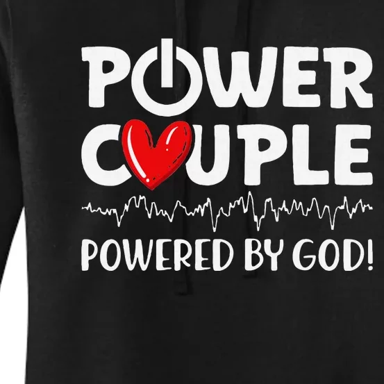 Power Couple Christian Couples Matching Valentines Day Women's Pullover Hoodie