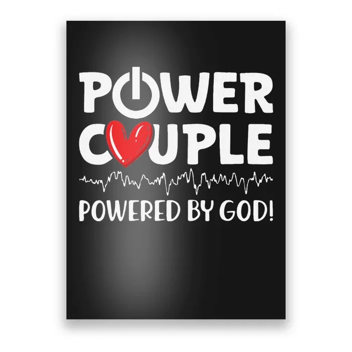 Power Couple Christian Couples Matching Valentines Day Poster