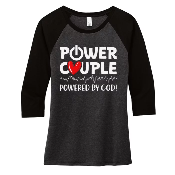 Power Couple Christian Couples Matching Valentines Day Women's Tri-Blend 3/4-Sleeve Raglan Shirt