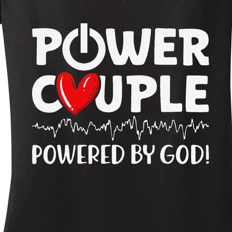 Power Couple Christian Couples Matching Valentines Day Women's V-Neck T-Shirt