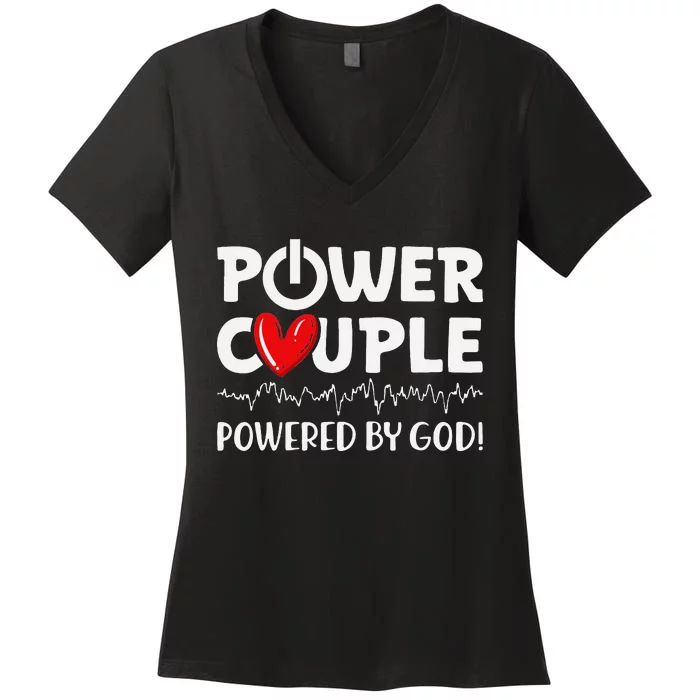 Power Couple Christian Couples Matching Valentines Day Women's V-Neck T-Shirt