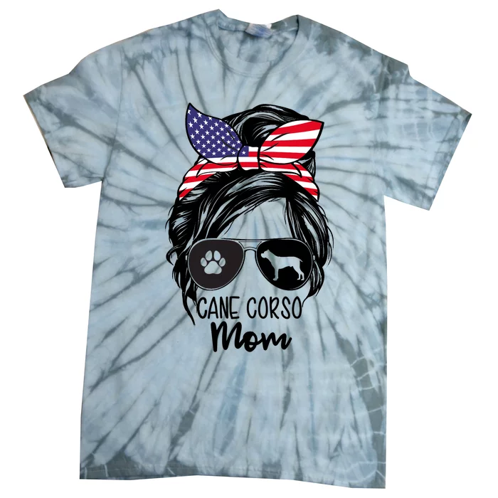 Proud Cane Corso Mom Messy Bun 4th of July Cane Corso Mom Tie-Dye T-Shirt