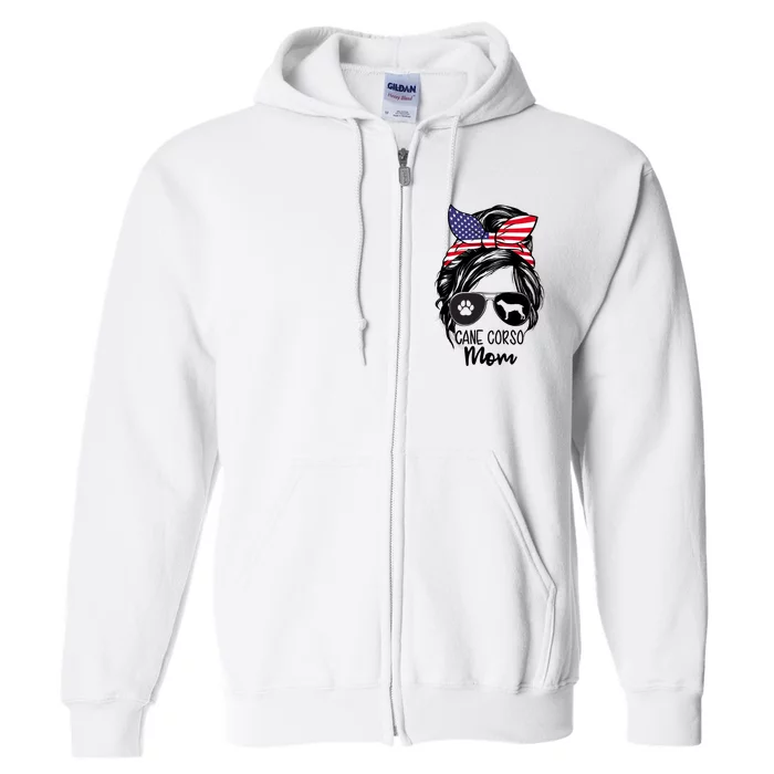 Proud Cane Corso Mom Messy Bun 4th of July Cane Corso Mom Full Zip Hoodie