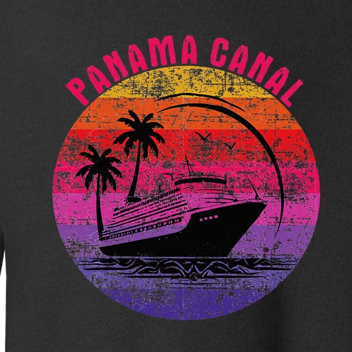 Panama Canal Cruise Retro Sunset Family Reunion Toddler Sweatshirt