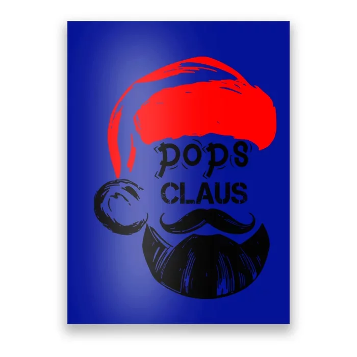 Pops Claus Christmas Grandpa Santa Claus Christmas Cool Gift Poster