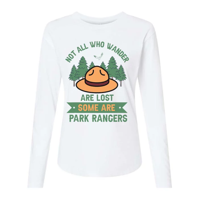 Park Ranger Not All Who Wander Are Lost National Parks Hike Womens Cotton Relaxed Long Sleeve T-Shirt