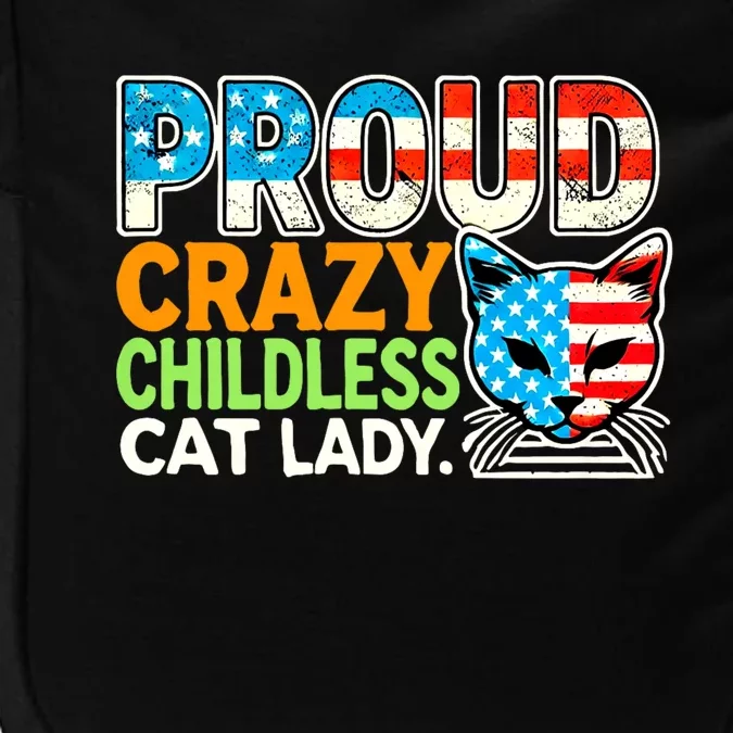 Proud Crazy Childless Cats Lady Cats Lover Usa Flag Impact Tech Backpack