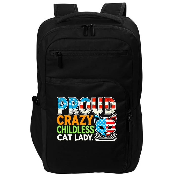 Proud Crazy Childless Cats Lady Cats Lover Usa Flag Impact Tech Backpack