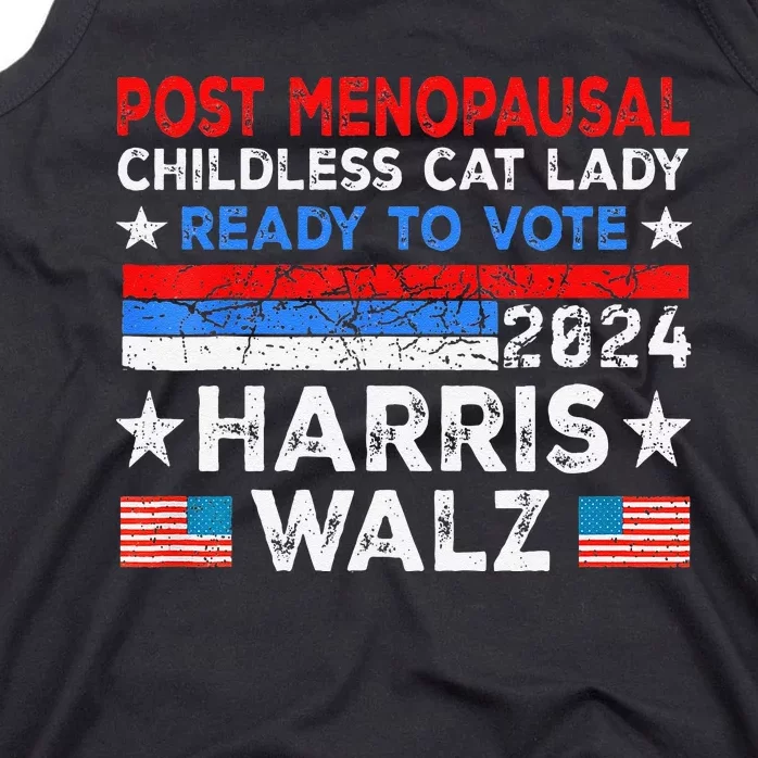 Postmenopausal Childless Cat Lady Ready To Vote Kamala Tank Top