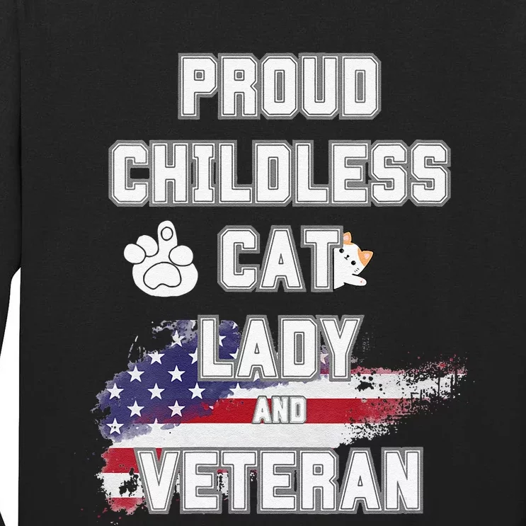 Proud Childless Cat Lady And Veteran Tall Long Sleeve T-Shirt