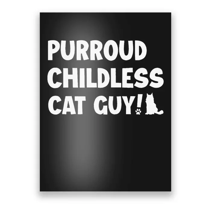 Purroud Childless Cat Guy Funny Voting For President 2024 Poster