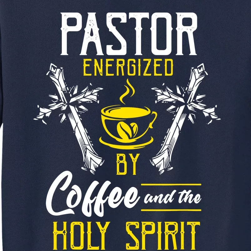 Pastor Coffee Cool Tall Sweatshirt