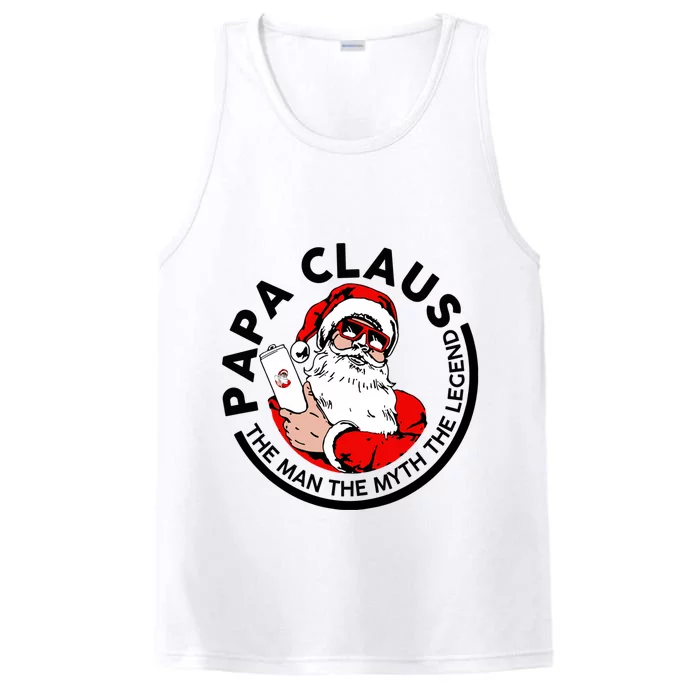 Papa Claus Christmas The The Myth The Legend Great Gift Performance Tank