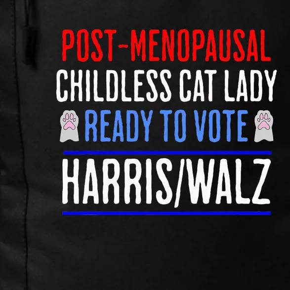 Postmenopausal Childless Cat Lady Ready To Vote Kamala Daily Commute Backpack