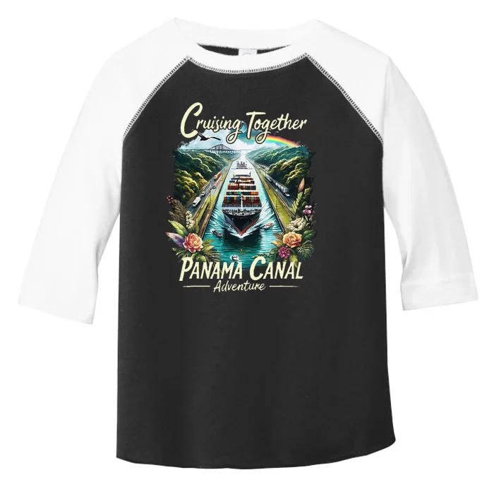 Panama Canal Cruise Panama Trip Cruising Together Family Toddler Fine Jersey T-Shirt