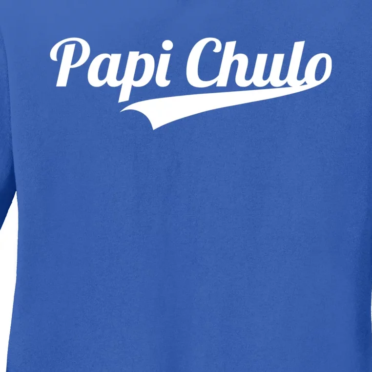 Papi Chulo Cool Daddy Fathers Day Gift Best Papa Gift Ladies Long Sleeve Shirt