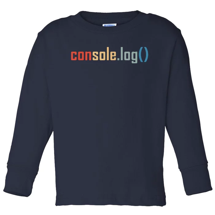 Programming Code Console Log Javascript Debugging Programmer Toddler Long Sleeve Shirt