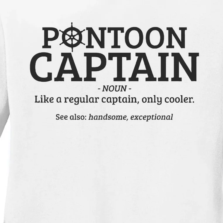 Pontoon Captain Definition Ladies Long Sleeve Shirt