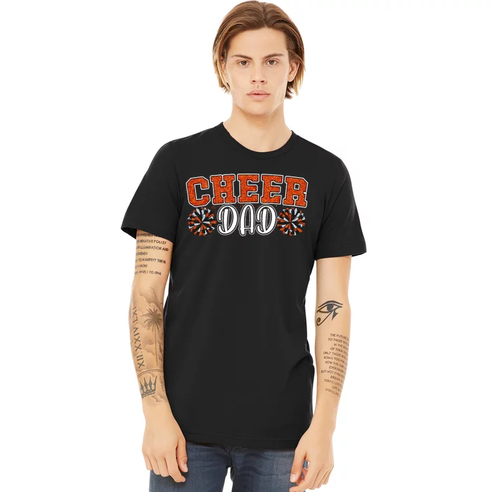 Proud Cheer Dad My Favorite Cheerleader Calls Me Dad Orange Premium T-Shirt