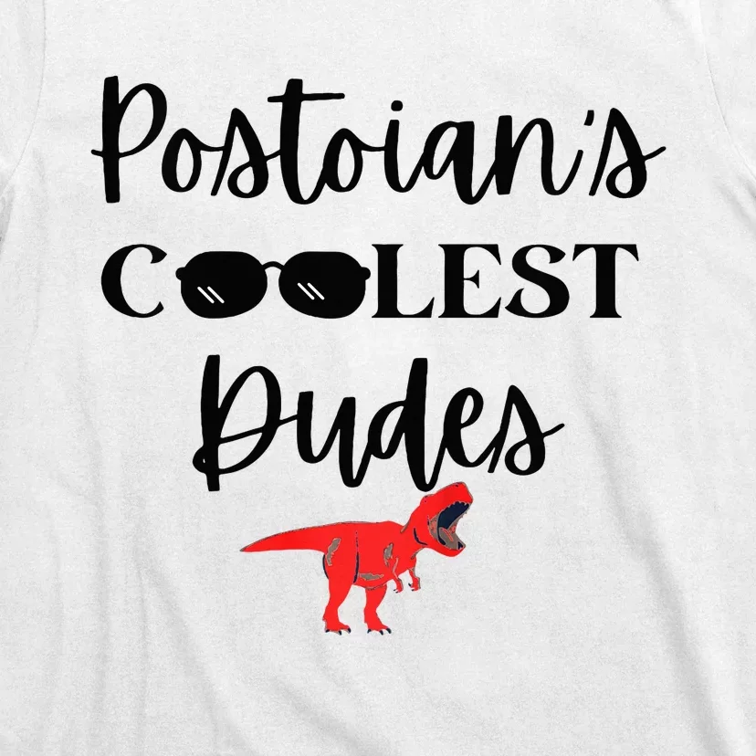 Postoians Coolest Dude T-Shirt