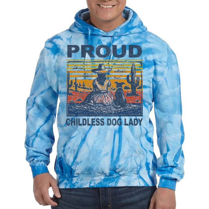 Proud Childless Dog Lady Tie Dye Hoodie